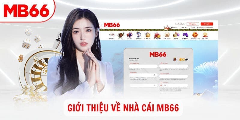 Nhà Cái Uy Tín Mb66 - Sân Chơi Sống Động Bạn Nên Thử Sức 2024 5 Giới thiệu vài nét về nhà cái uy tín mb66 bạn cần biết